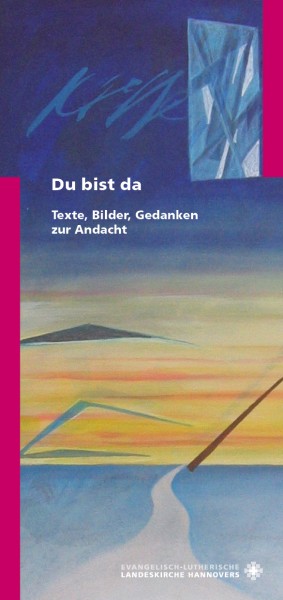 Du bist da