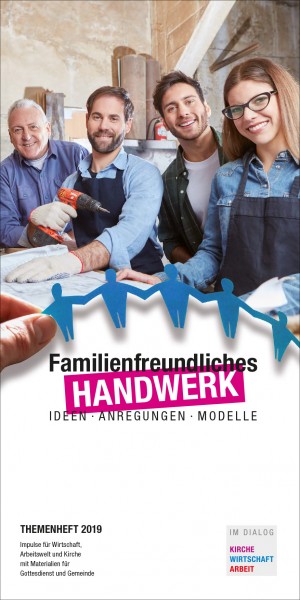Familienfreundliches Handwerk – Ideen, Anregungen, Modelle